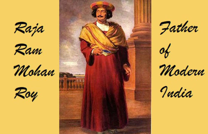 Raja Ram Mohan Roy – Father of Modern India