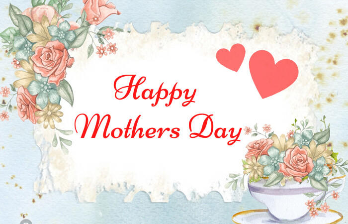 Celebrating Mother’s Day