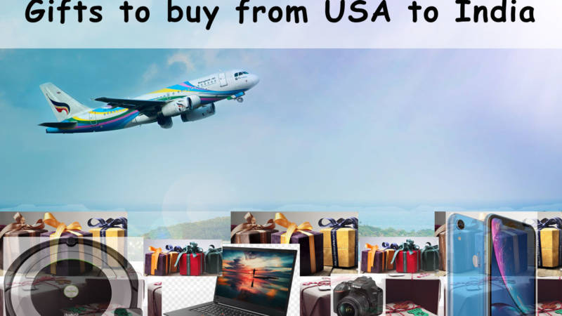 What To Buy From USA For Your Family In India