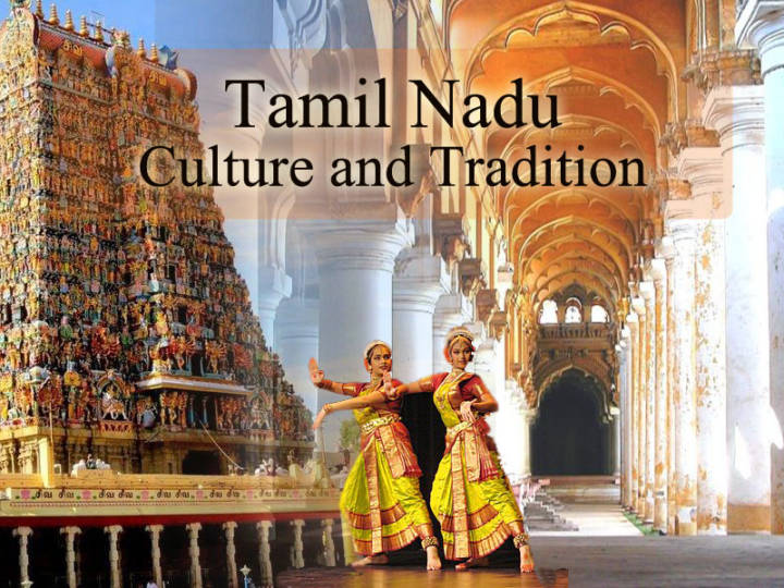 Tamil Nadu – Culture and Tradition