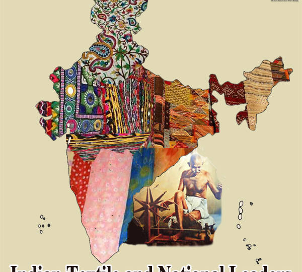 Indian Textile and National Leaders