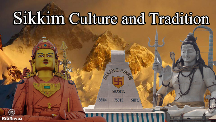 Sikkim – Culture and Tradition