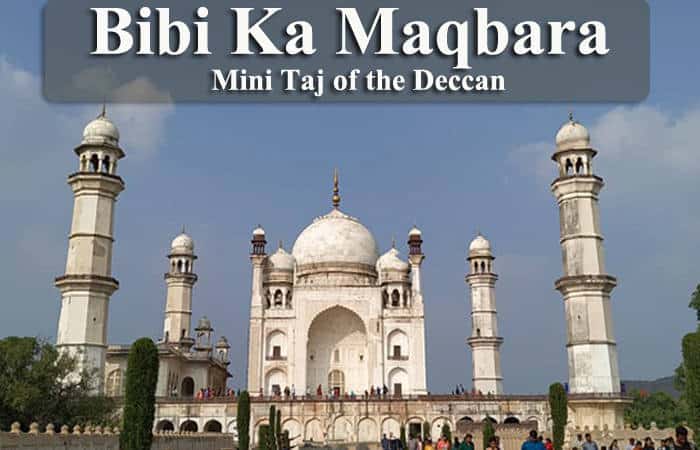 Bibi Ka Maqbara – Mini Taj of the Deccan