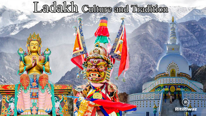 Ladakh – Culture and Tradition