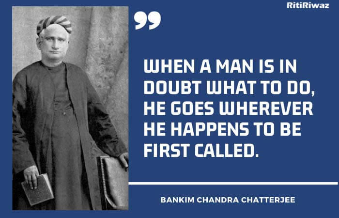 Bankim Chandra Chatterjee Quotes