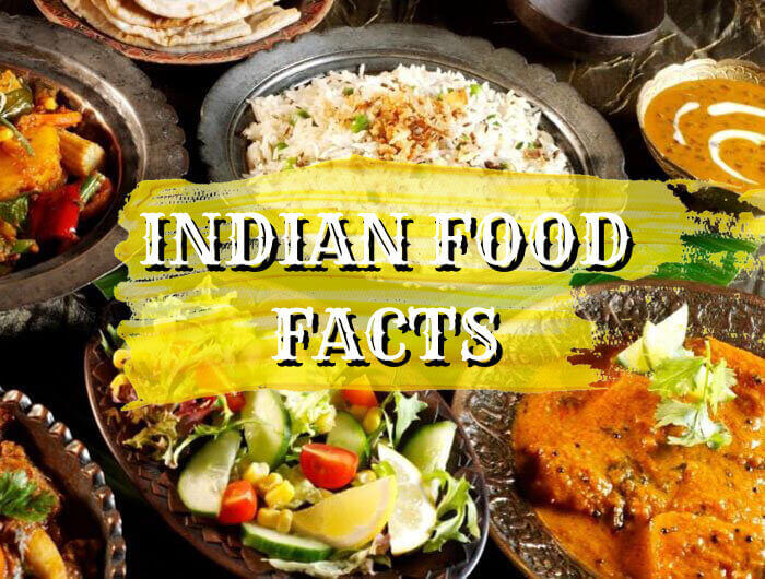 15 Interesting Facts about Indian Food