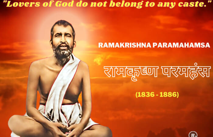 Ramakrishna Paramahamsa (18 February 1836 – 16 August 1886)