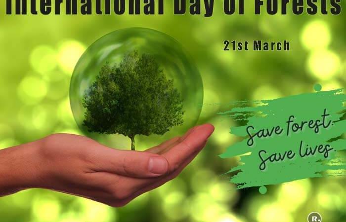 International Day of Forests – 21st March