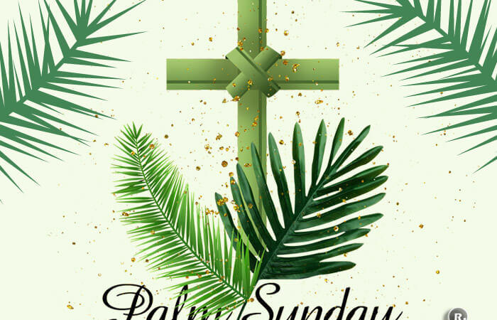 Palm Sunday – 13th April