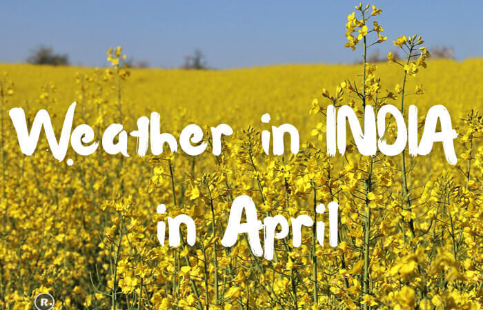 Weather in India in April