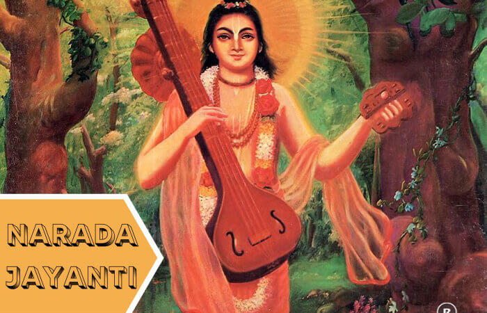 Narada Jayanti – 13th May