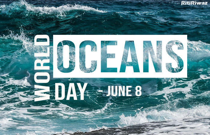 World Oceans Day – June 8th