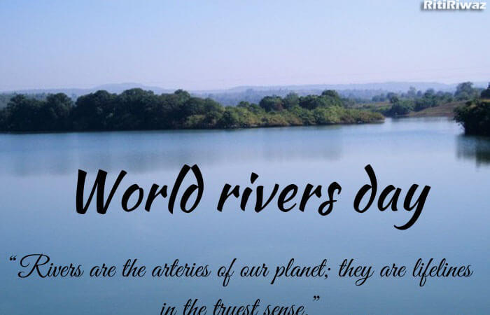 World Rivers Day – Fourth Sunday In September