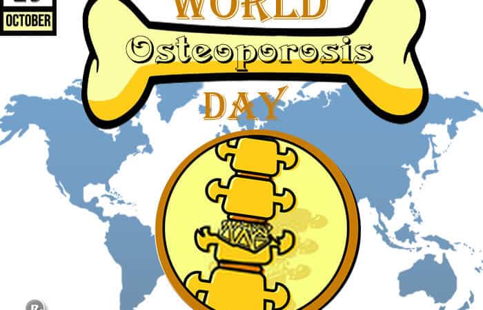 World Osteoporosis Day – 20th October