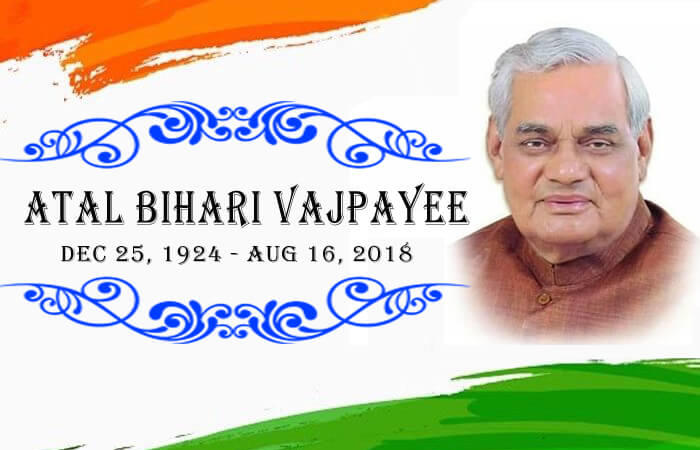 Atal Bihari Vajpayee (25 December 1924 – 16 August 2018)