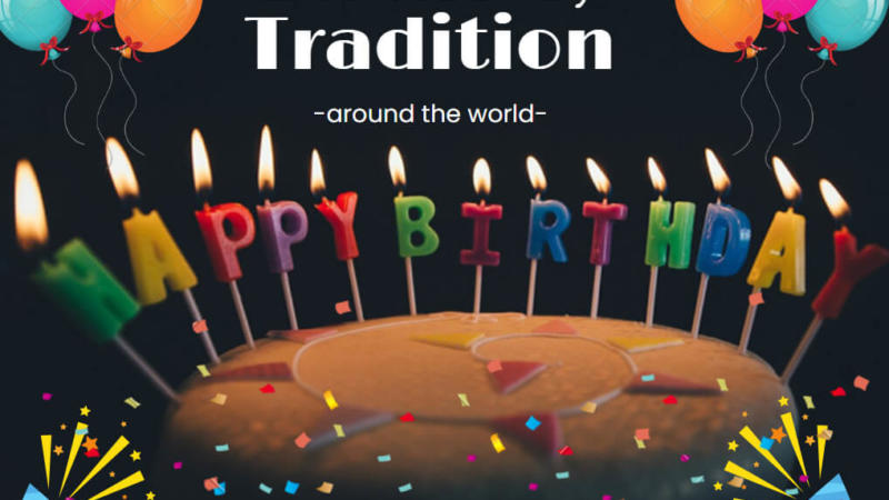 20 Birthday Tradition around the world