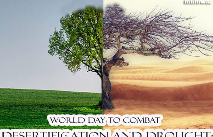 World Day to Combat Desertification and Drought – 17 June